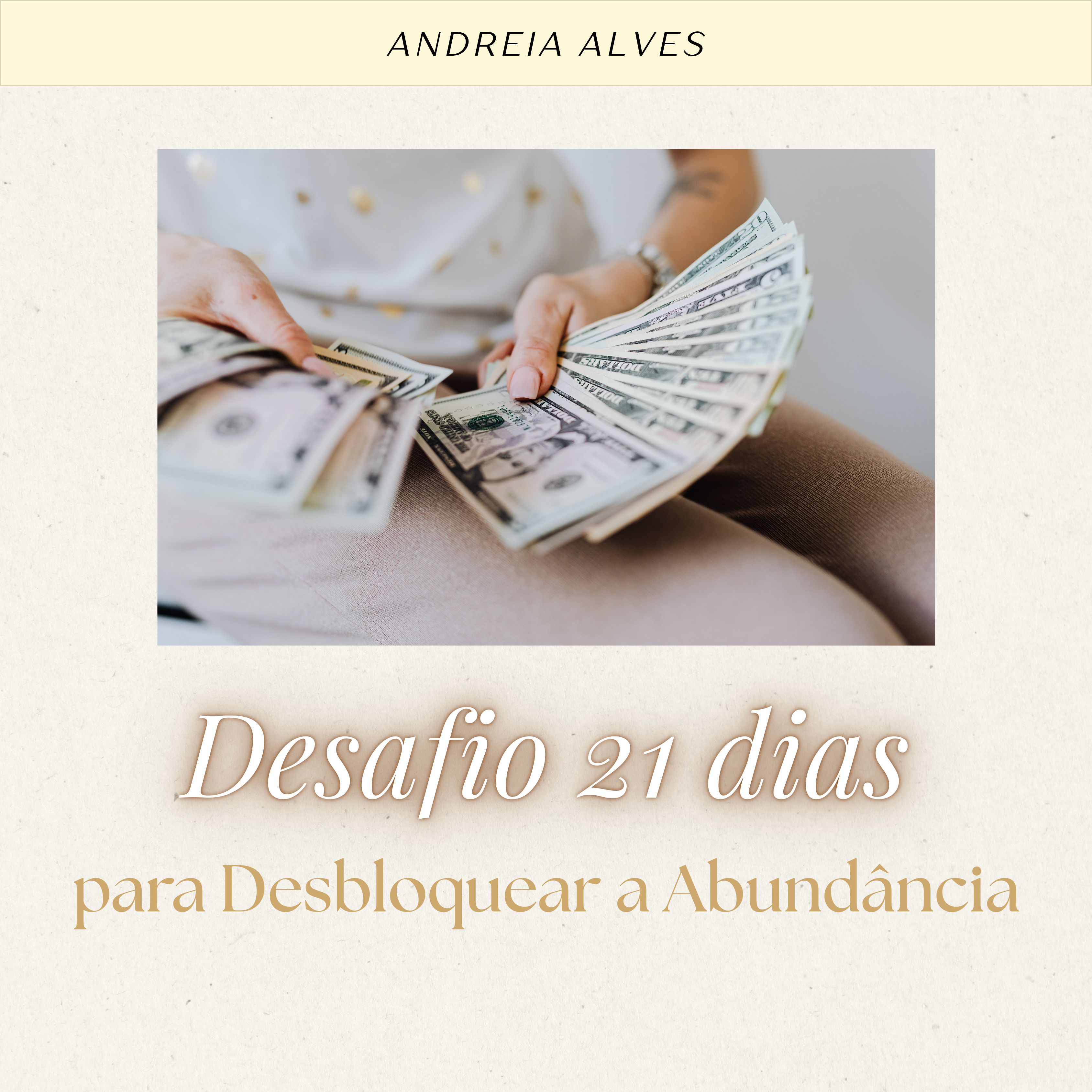 Desafio: 21 dias para Desbloquear a Abundância