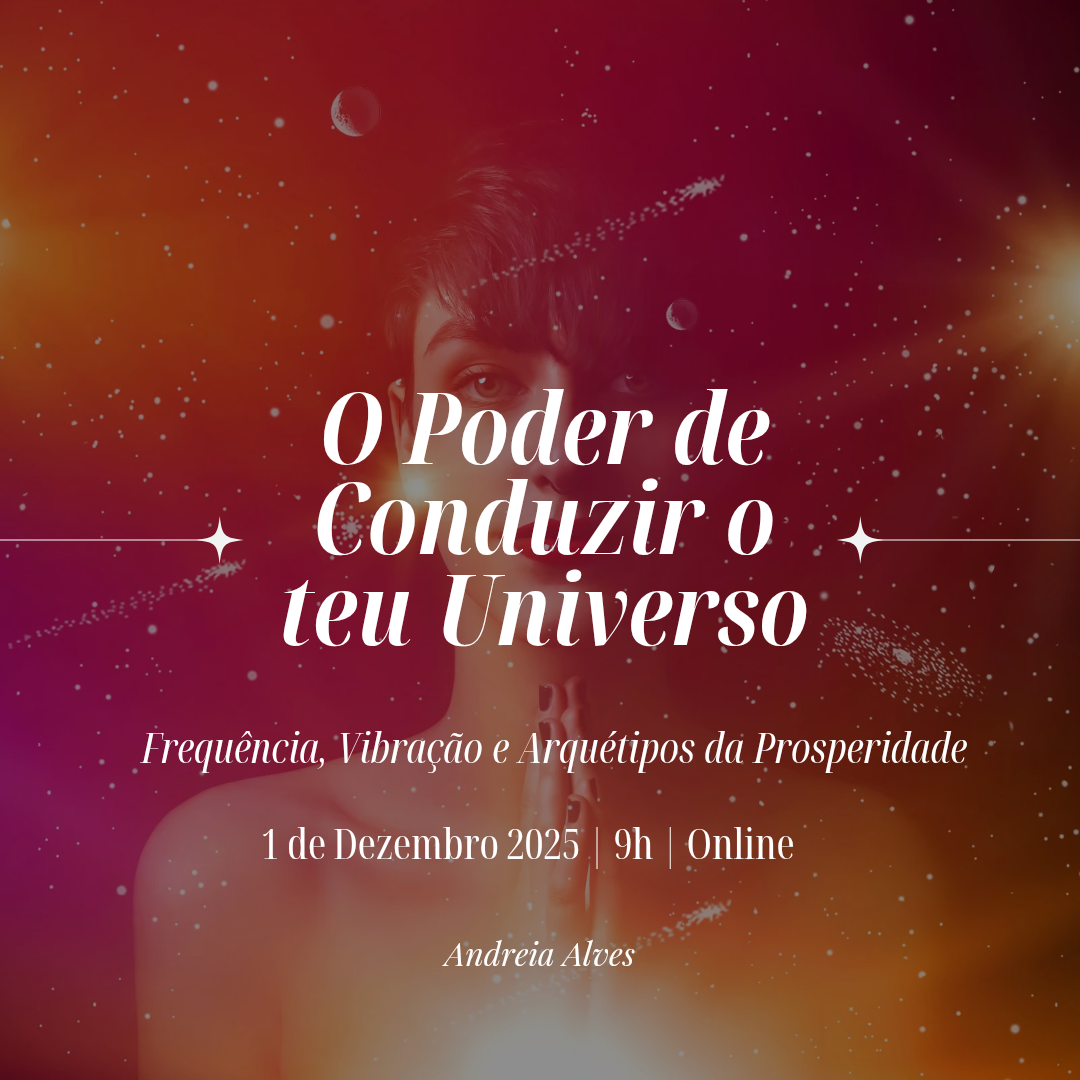 O Poder de Conduzir o Teu Universo