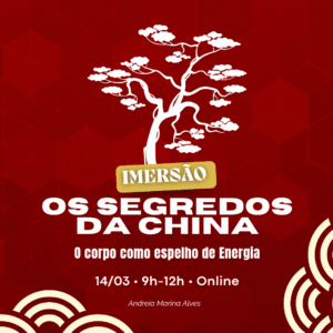 Segredos da China Part II - O Corpo como Espelho de Energia