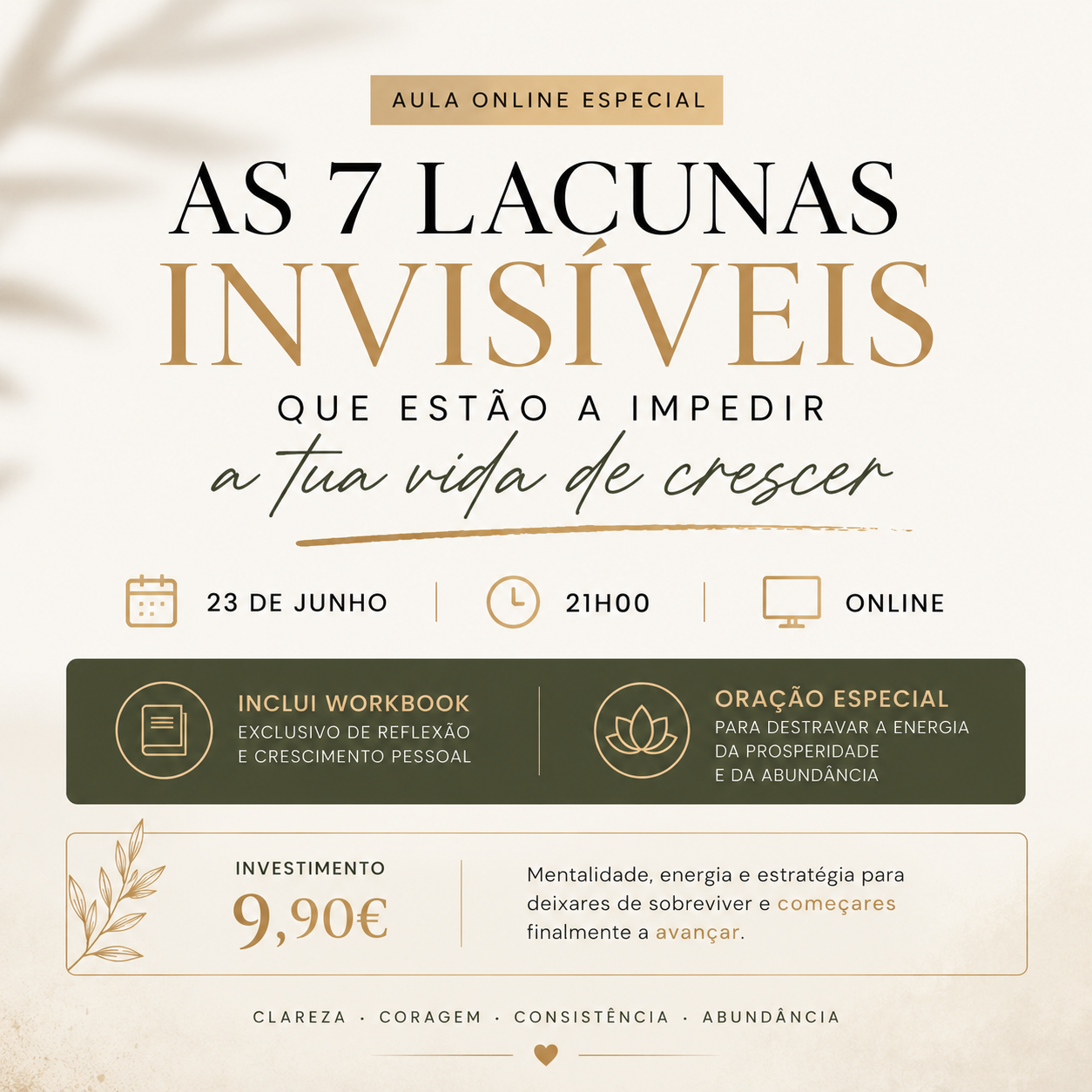 COMBO: As 7 Lacunas Invisíveis que Estão a Impedir a Tua Vida de Crescer (Aula Online) + Ebook Rituais para 2026